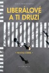 Liberálové a ti druzí