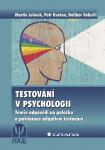 Testování v psychologii - Martin Jelínek