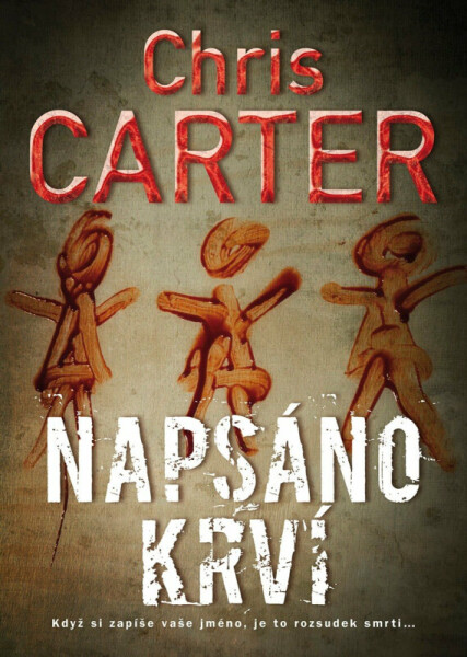 Napsáno krví - Chris Carter