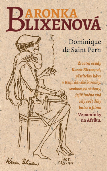 Baronka Blixenová - Dominique de Saint Pern