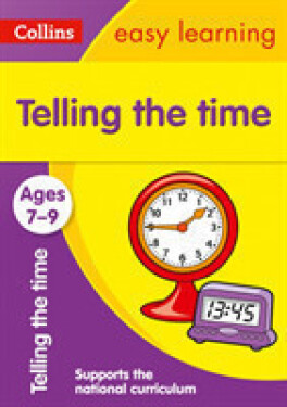 Telling the Time Ages 7-9 - Collins Easy Learning
