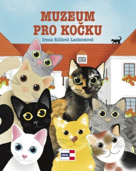 Muzeum pro kočku - Irena Ričlová Lachoutová