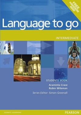 Language to Go Intermediate Students´ Book - Araminta Crace