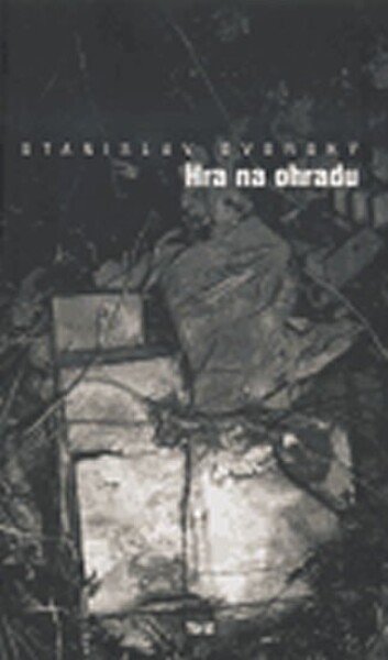 Hra na ohradu Stanislav Dvorský