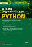 Začínáme programovat jazyku Python Rudolf Pecinovský e-kniha