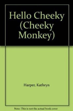 Cheeky Monkey - Hello Cheeky DVD Photocopiable CD - Kathryn Harper