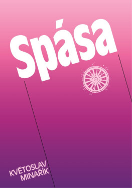 Spása - Květoslav Minařík