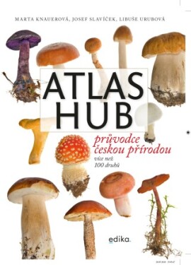 Atlas hub - Marta Knauerová, Libuše Urubová - e-kniha