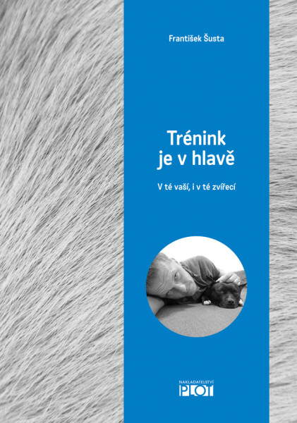 Trénink je v hlavě - František Šusta