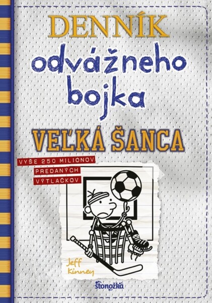 Denník odvážneho bojka Veľká šanca (16)