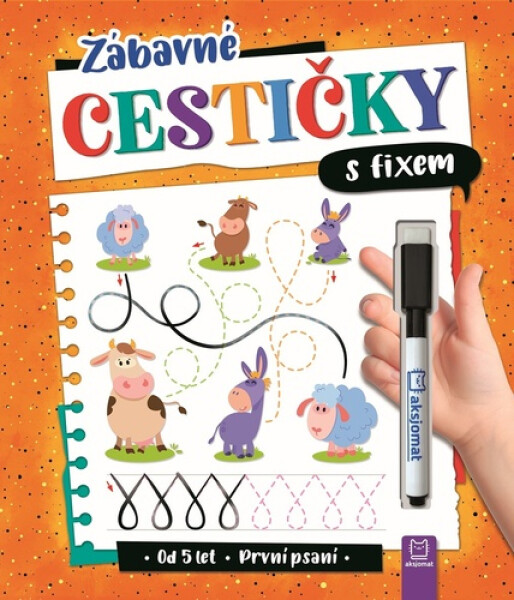 Zábavné cestičky s fixem - První psaní - Anna Podgórska