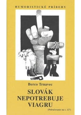Slovák nepotrebuje viagru