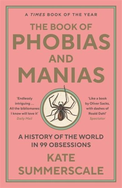 The Book of Phobias and Manias