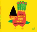 Aby se děti divily - CD - Alois Mikulka