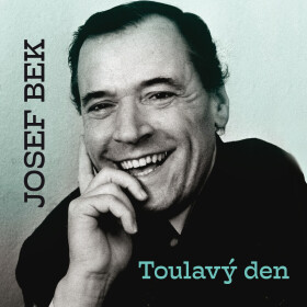 Toulavý den - Petr Hořec, Josef Bek - audiokniha