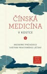 Čínská medicína kostce Misha Ruth Cohen