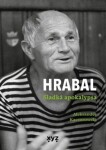 Hrabal: Sladká apokalypsa Aleksander Kaczorowski