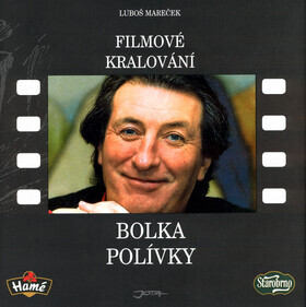 Filmové kralování Bolka Polívky (poškozená) - Luboš Mareček