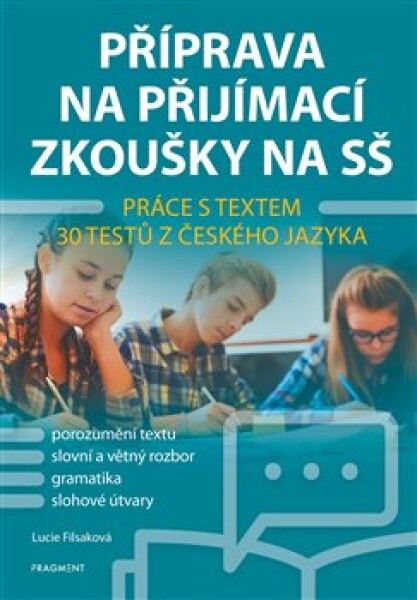 Příprava na přijímací zkoušky na SŠ Práce textem