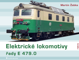 Elektrické lokomotivy řady E 479.0 - Martin Žabka - e-kniha