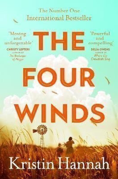 The Four Winds: The Number One Bestselling Richard Judy Book Club Pick - Kristin Hannah