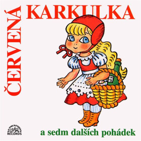 Červená Karkulka a sedm dalších pohádek - Josef Svoboda