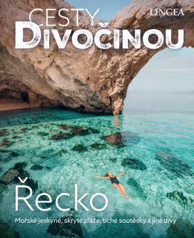Cesty divočinou: Řecko - kolektiv autorů
