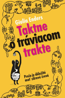 Taktne o tráviacom trakte - Giulia Enders