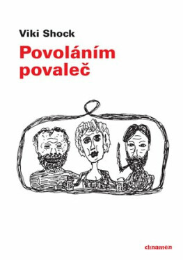 Povoláním povaleč - Viki Shock