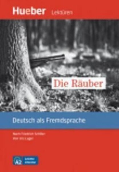 Lektüren für Jugendliche A2: Die Räuber, Leseheft - Urs Luger