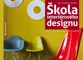 Škola interiérového designu - Jana Hradecká