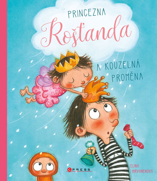 Princezna Rošťanda a kouzelná proměna - Mervi Lindmanová
