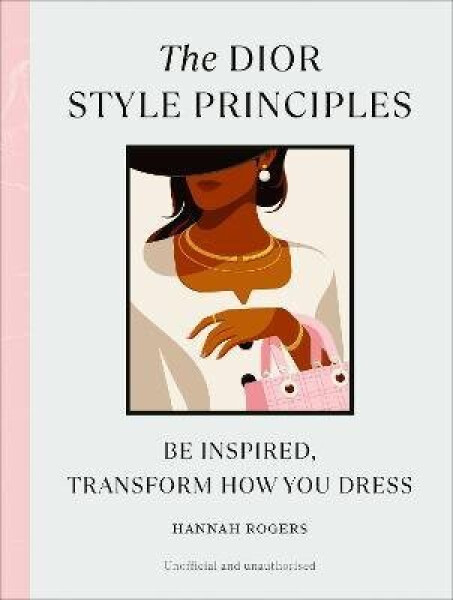 Dior Style Principles - Hannah Rogers