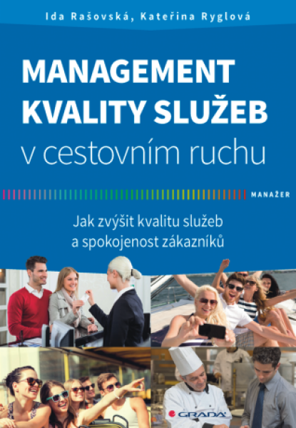 Management kvality služeb v cestovním ruchu - Kateřina Ryglová, Ida Rašovská - e-kniha