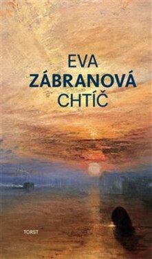Chtíč - Eva Zábranová