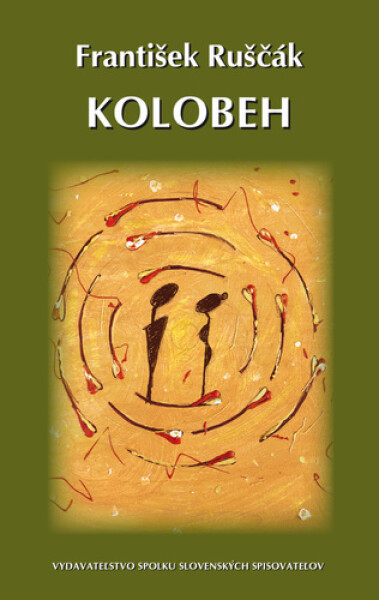 Kolobeh - František Ruščák