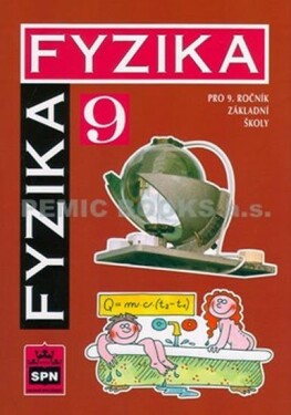 Fyzika pro 9. ročník základní školy - kolektiv autorů