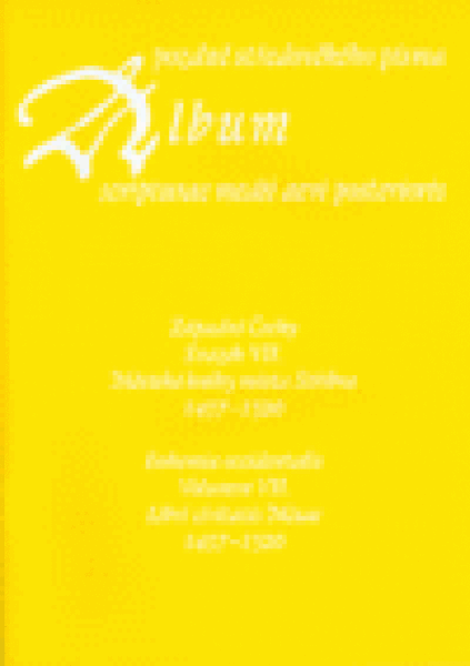 Album pozdně středověkého písma - svazek VII. - Hana Pátková