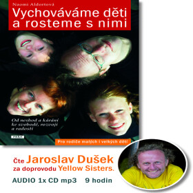 Vychováváme děti a rosteme s nimi - Naomi Aldortová