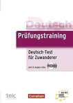 Deutsch Prüfungstraining A2/B1: Deutsch-test Für Zuwanderer mit Audio-CDs (2) - Maenner, D.