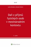 Daň z příjmů fyzických osob v mezinárodním kontextu, 2. vydání - Daniela Králová, Lenka Nováková - e-kniha