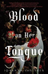 Blood on Her Tongue - van Veen Johanna