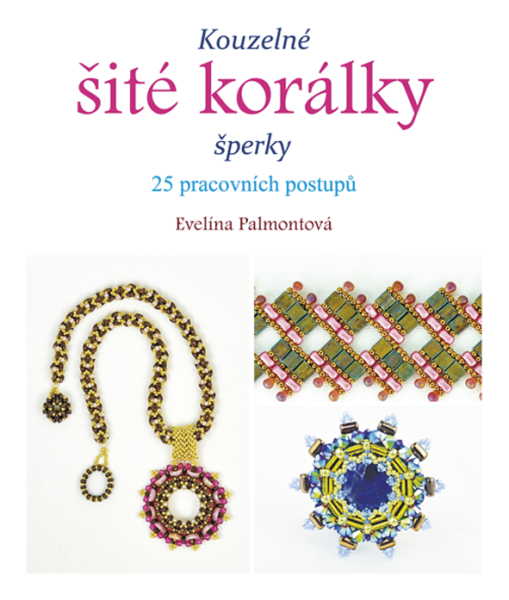 Kouzelné šité korálky - Palmontová Evelína
