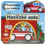 Hasičské auto Pomocníci na kolech