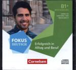 Fokus Deutsch - Allgemeine Ausgabe - B1+, Audio-CD