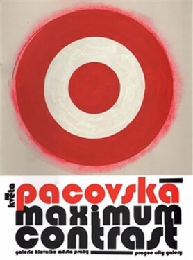 Květa Pacovská: Maximum Contrast