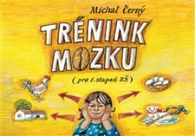 Trénink mozku pro stupeň ZŠ Michal Černý