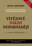 Vítězové nikdy nepodvádějí Jon Huntsman