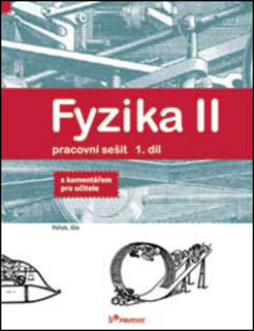 Fyzika II pracovní sešit