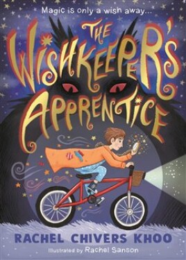 The Wishkeeper's Apprentice Rachel Chivers Khoo